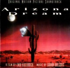 Arizona Dream (Original Motion Picture Soundtrack)